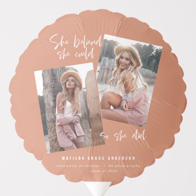 She believed she could so she did graduation ballo balloon (Front)