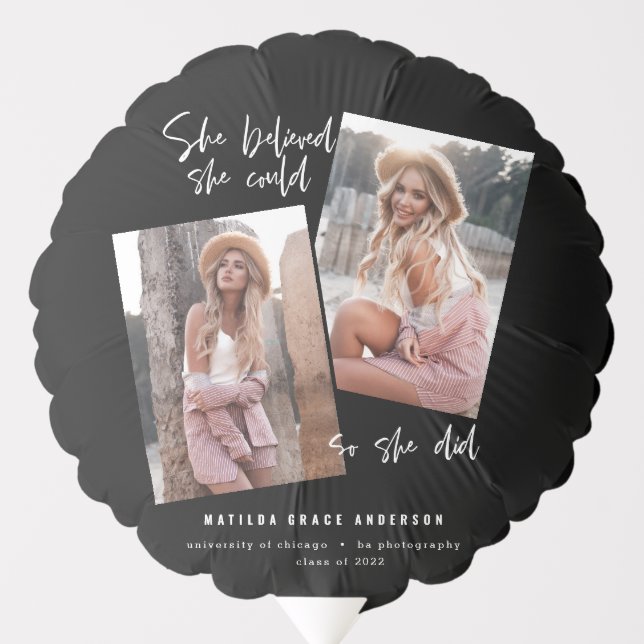 She believed she could so she did graduation balloon (Front)