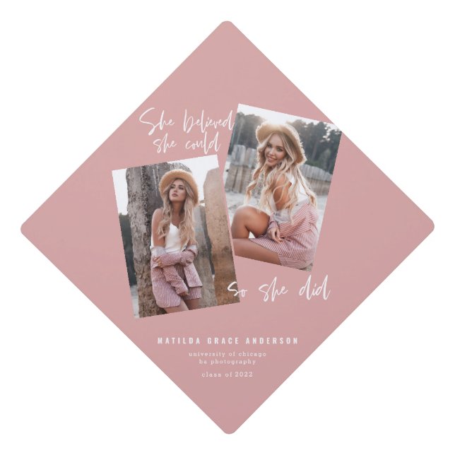She believed she could so she did  graduation cap  (Front)