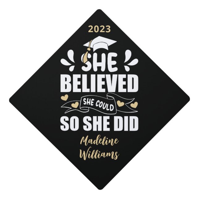 She Believed She Could So She Did  Graduation Cap Topper (Front)