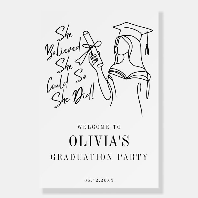 She Believed She Could So She Did Graduation Foam Board (Front)