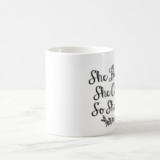 She believed she could so she did,graduation gift coffee mug
