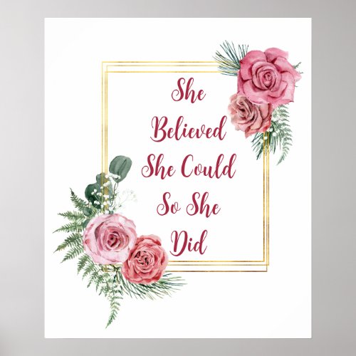 She Believed She Could So She Did Graduation Gift Poster