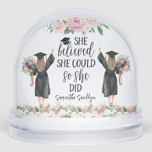 She Believed She Could so She Did Graduation  Snow Globe (Front)