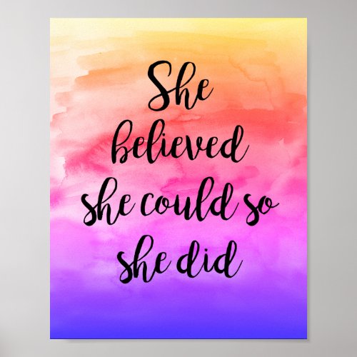 She Believed She Could So She Did Inspirational Po Poster