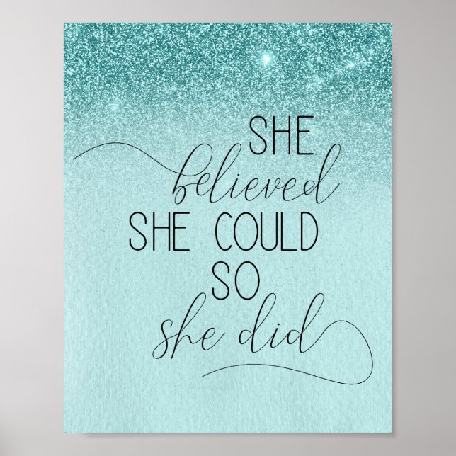 She Believed She Could So She Did Inspirational Poster (Front)