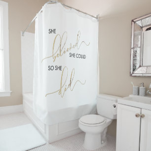 She Believed She Could So She Did Inspiring Quote Shower Curtain