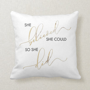 She Believed She Could So She Did Inspiring Quote Throw Pillow