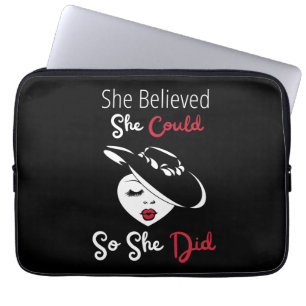 She Believed She Could So She Did Laptop Sleeve