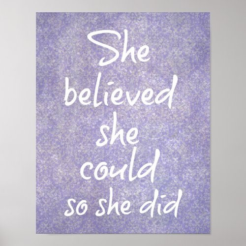 She believed she could so she did Motivational Poster