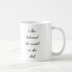 She Believed She Could So She Did Mug Gift For Her