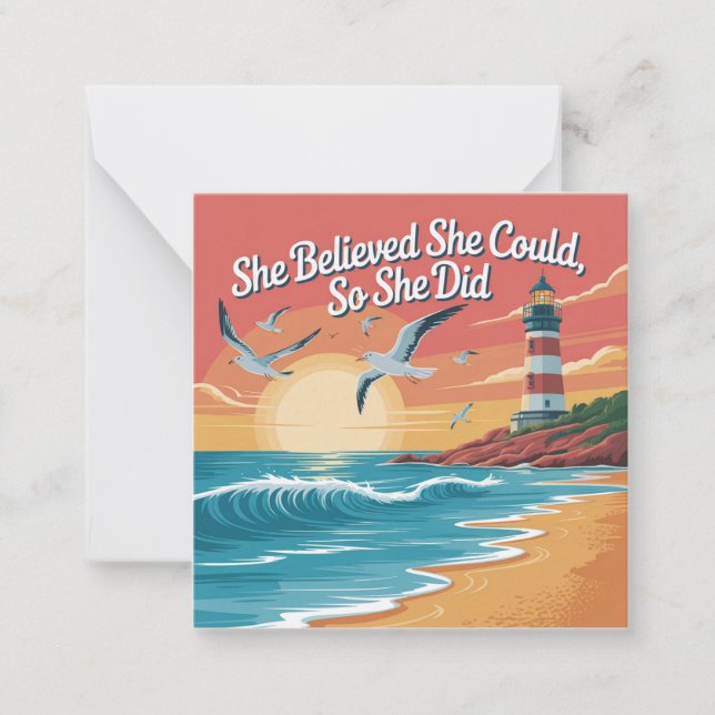She Believed She Could, So She Did Note Card (Front)