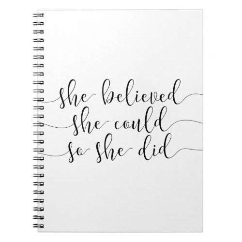 she believed she could so she did notebook