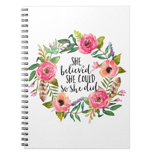 She believed she could so she did notebook