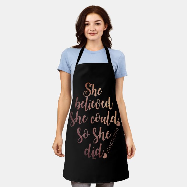 "She Believed She Could So She Did" Personalized Apron (Worn)