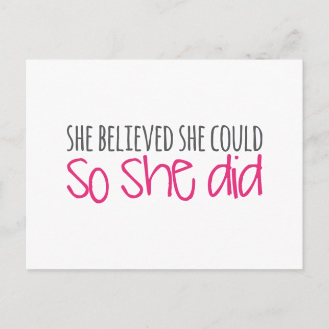 She Believed She Could, So She Did Postcard (Front)