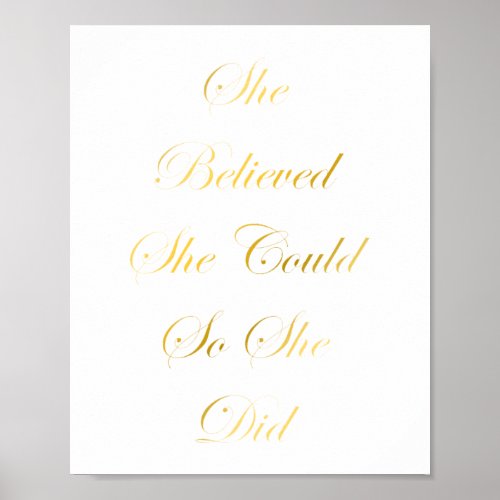 She Believed She Could So She Did Poster