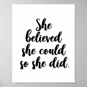 Zazzle Prints Posters She Believed & She Could |
