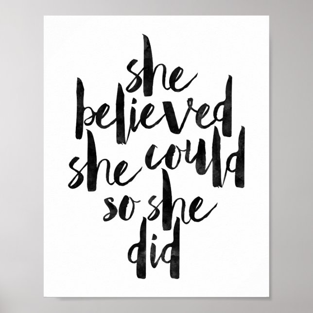 She Believed She Could So She Did Poster (Front)