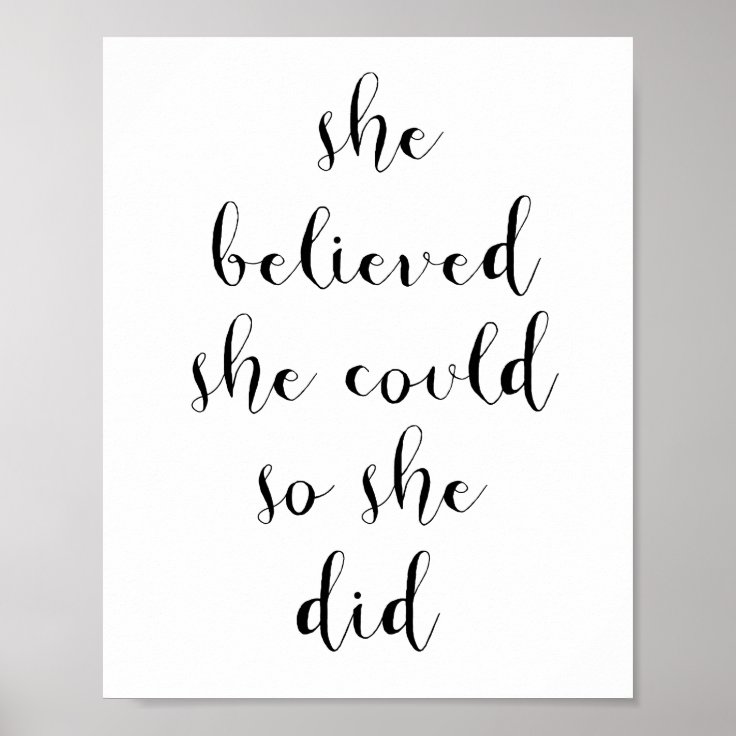 She Believed She Could So She Did Poster 