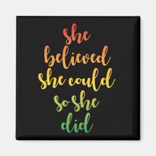 She Believed She Could So She Did Quote, Black Magnet