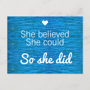 She Believed She Could So She Did Quote Blue Ocean Postcard