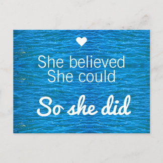 She Believed She Could So She Did Quote Blue Ocean Postcard