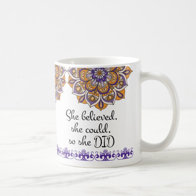 She Believed She Could So She Did, Quote Mug (Right)