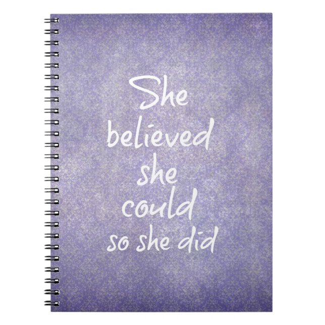 She Believed she Could so She Did Quote Notebook (Front)