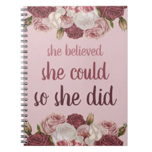 She Believed She Could So She Did Rose Gold Floral Notebook