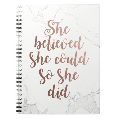 She Believed She Could So She Did Rose Gold Notebook