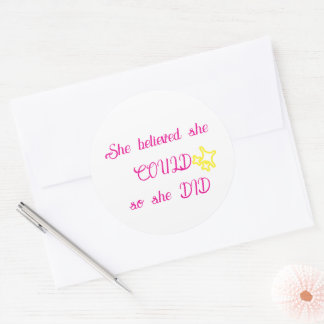 She Believed She Could So She Did Sticker |