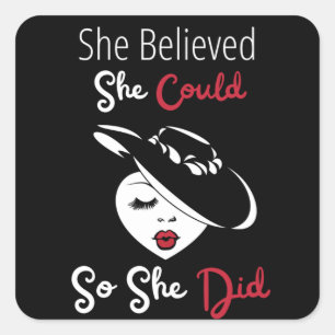 She Believed She Could So She Did Sticker