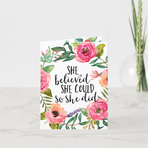 She believed she could so she did thank you card