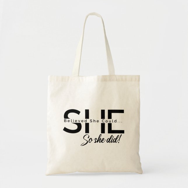 She Believed She Could So She Did  Tote Bag (Front)