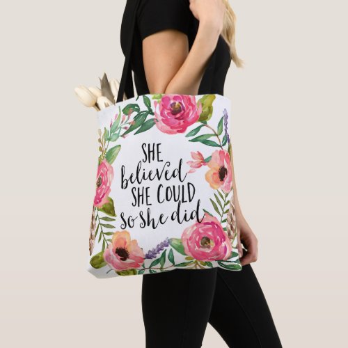 She believed she could so she did tote bag