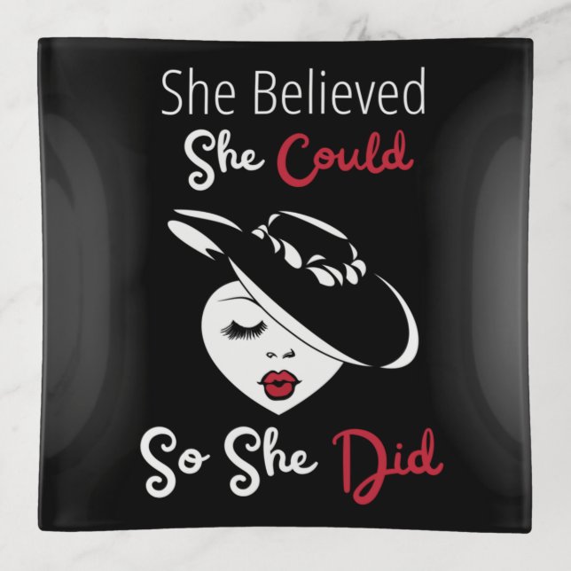 She Believed She Could So She Did Trinket Tray (Front)