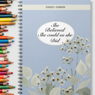 She believed She could so She did with name Notebook