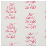 She Believed She Could So She Did Womens Feminist Fabric