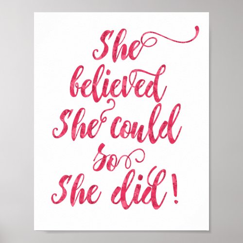She Believed She Could So She Did Womens Feminist Poster