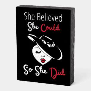 She Believed She Could So She Did Wood Box Sign