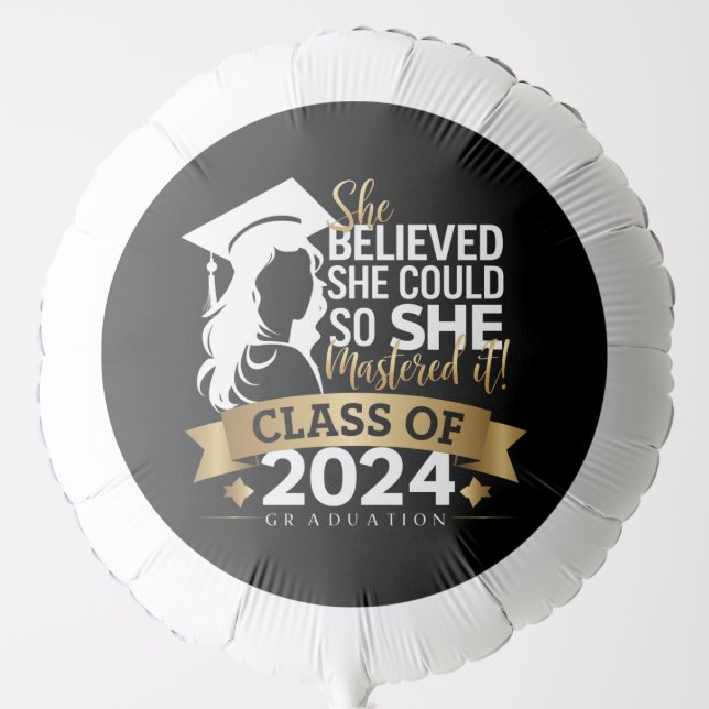 She Believed She Could So She Mastered It 2024 Balloon (Front)