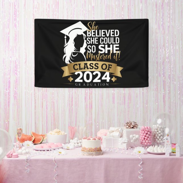 She Believed She Could So She Mastered It 2024 Banner (Party)