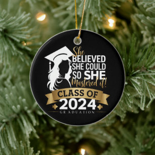 She Believed She Could So She Mastered It 2024 Ceramic Ornament