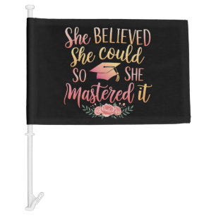 She Believed She Could So She Mastered It Car Flag