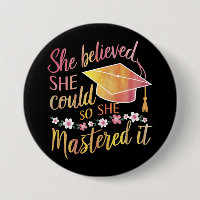 She Believed She Could So She Mastered It Grad