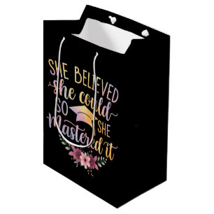 She Believed She Could So She Mastered It Graduate Medium Gift Bag