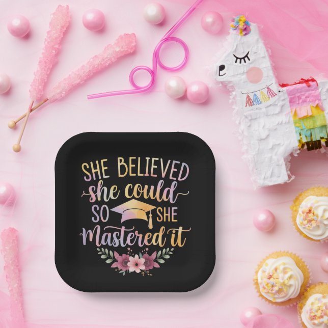 She Believed She Could So She Mastered It Graduate Paper Plates (Party)