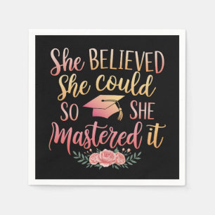 She Believed She Could So She Mastered It Napkins