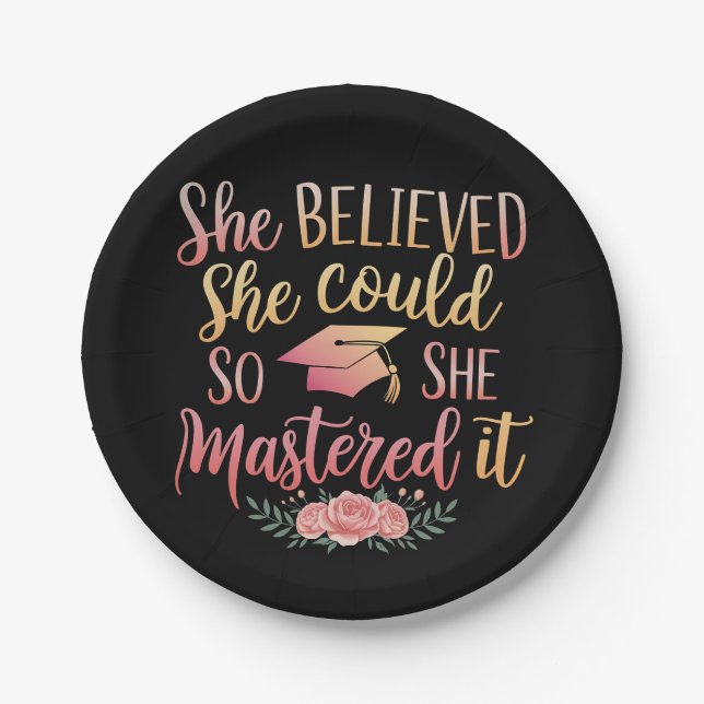 She Believed She Could So She Mastered It Paper Plates (Front)